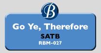 RBM-027 | Go Ye, Therefore