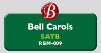 Randol Bass Music - RBM-009 - Bell Carols, SATB