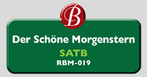 Randol Bass Music - RBM-019 - Der Schone Morgenstern, SATB