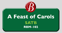 Randol Bass Music - RBM102 - A Feast of Carols, SATB