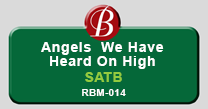 Angels We Have Heard on High | RBM-014 SATB