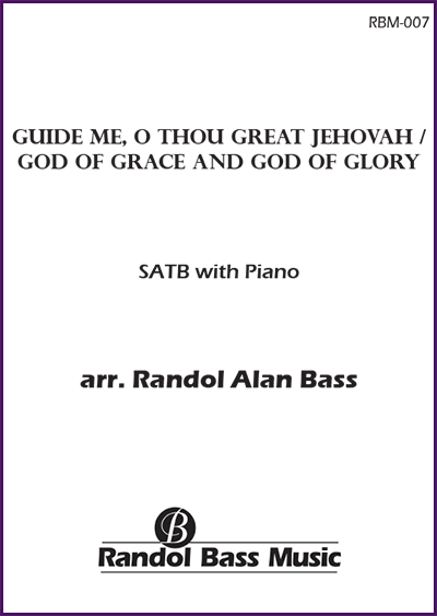 RBM-007 | Guide Me, O Thou Great Jehovah / God of Grace and God of Glory