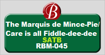 RBM-045 | The Marquis de Mince-Pie/Care is all Fiddle-dee-dee